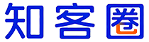 知客圈・创业有术・搞钱有路